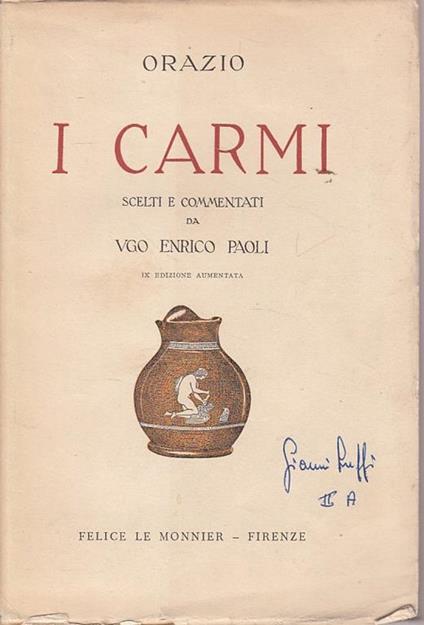I Carmi - Scelti E Commentati Da Ugo Enrico Paoli - copertina
