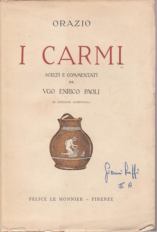 I Carmi - Scelti E Commentati Da Ugo Enrico Paoli - copertina