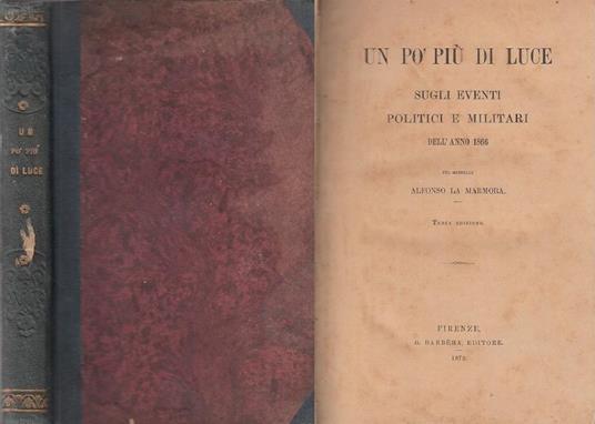 Un Pò Più Di Luce Sugli Eventi Politici E Militari Dell'Anno 1866 - copertina