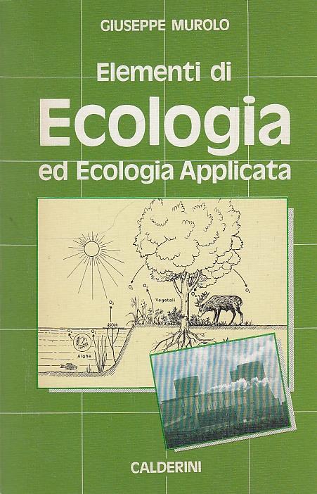Elementi Di Ecologia Ed Ecologia Applicata - copertina