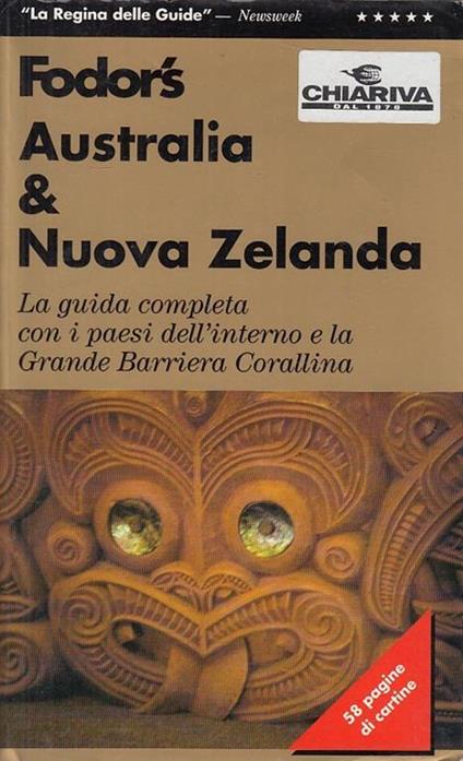 Fodor'S Australia & Nuova Zelanda La Guida Completa Con I Paesi Dell'Interno E La Grande Barriera Corallina - copertina
