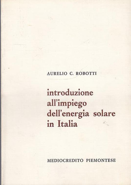 Introduzione All'Impiego Dell'Energia Solare In Italia - copertina