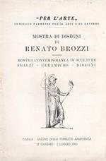 Mostra Di Disegni Di Renato Brozzi (Elenco Opere) Parma, Salone Della Pubblica Assistenza, 22 Giugno-2 Luglio 1950