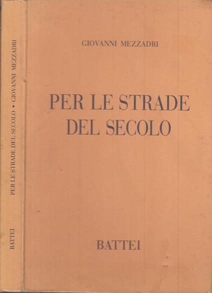 Per Le Strade Del Secolo - copertina