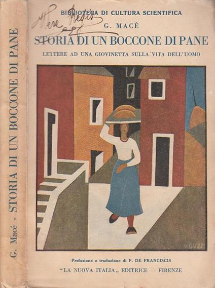 Storia Di Boccone Di Pane. Lettere Ad Una Giovinetta Sulla Vita Dell'Uomo - copertina