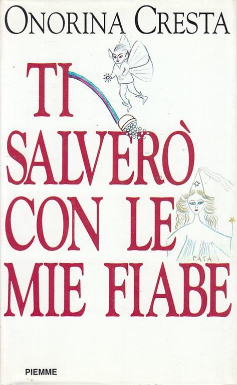 Ti Salverò Con Le Mie Fiabe - copertina