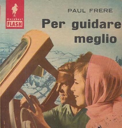 Per Guida Meglio Enciclopedia Pratica - Paul Frere - copertina