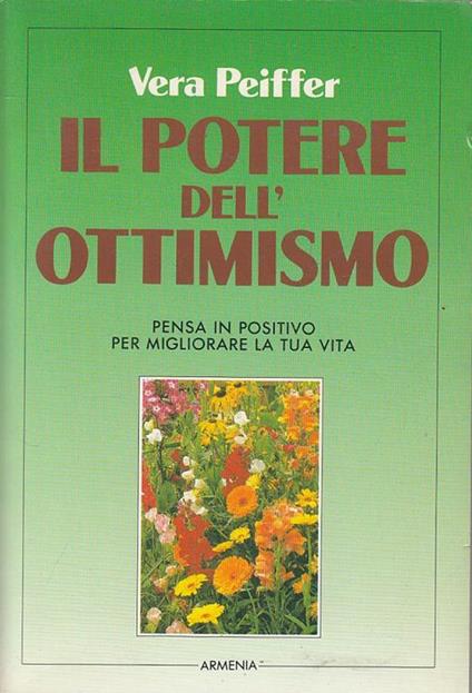 Il potere dell'ottimismo - Vera Peiffer - copertina