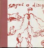 Segni E Disegni 1980/1993