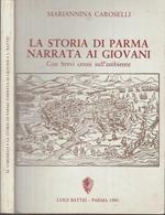 Storia Di Parma Narrata Ai Giovani