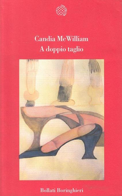 A Doppio Taglio - Candia McWilliam - copertina