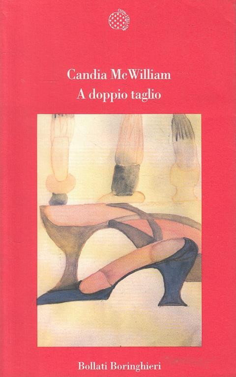 A Doppio Taglio - Candia McWilliam - copertina