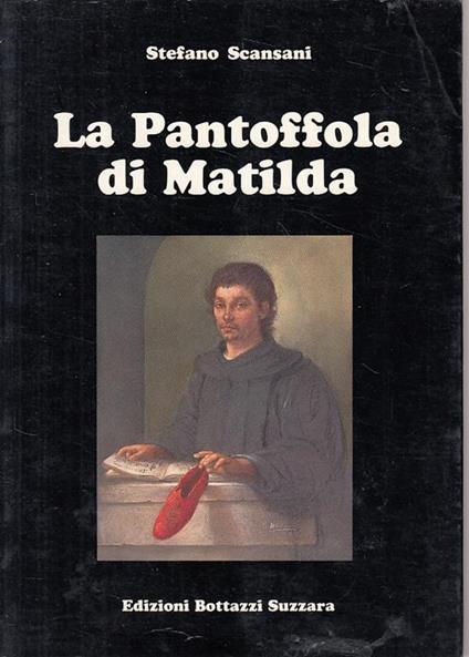 La Pantoffola Di Matilde - Stefano Scansani - copertina