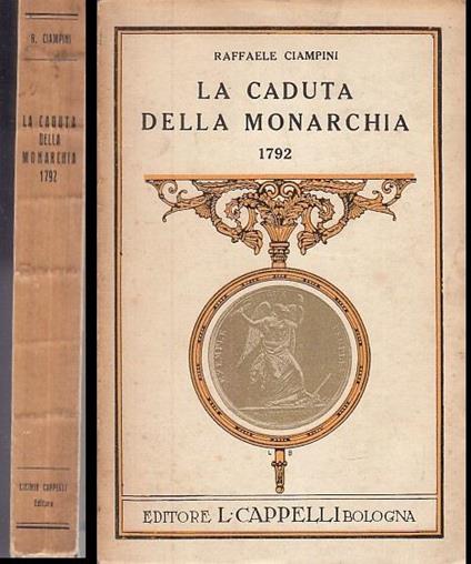 La Caduta Della Monarchia 1792 - Raffaele Ciampini - copertina