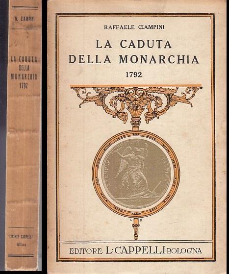 La Caduta Della Monarchia 1792 - Raffaele Ciampini - copertina
