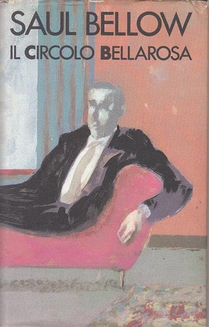Il Circolo Bellarosa - Saul Bellow - copertina