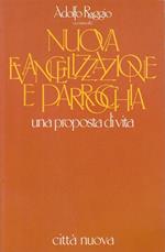 Nuova Evangelizzazione E Parrocchia- Raggio- Città Nuova