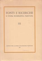 Fonti Ricerche Storia Ecclesiastica Padovana Iii