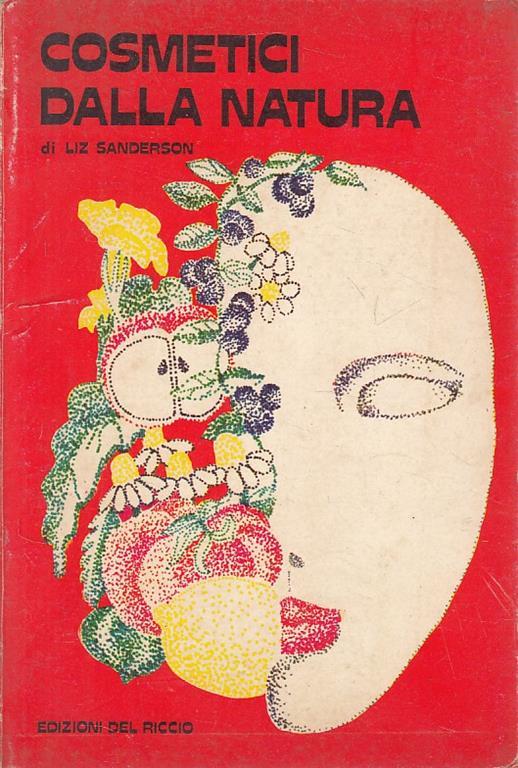 Cosmetici Dalla Natura - Liz Sanderson - copertina