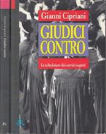 Giudici contro. Le schedature dei servizi segreti