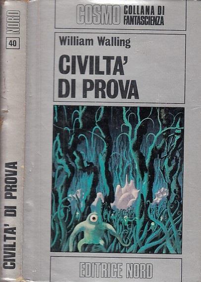 Civiltà Di Prova - William Walling - copertina