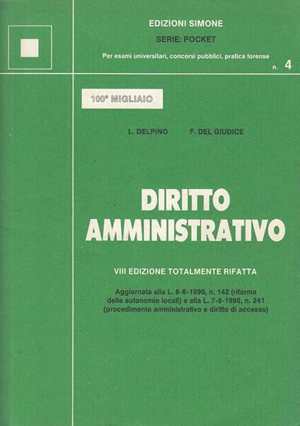 Diritto amministrativo - Luigi Delpino,Federico Del Giudice - copertina