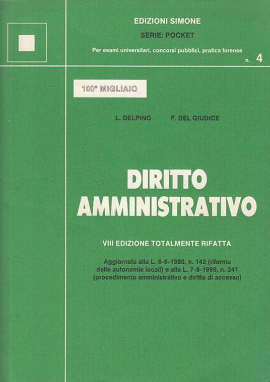 Diritto amministrativo - Luigi Delpino,Federico Del Giudice - copertina