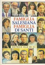 Famiglia salesiana famiglia di santi