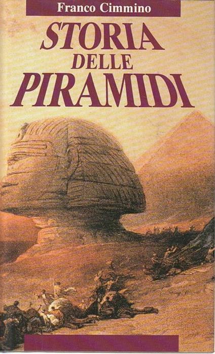 Storia Delle Piramidi - Franco Cimmino - copertina