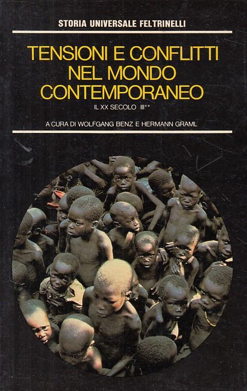 Tensioni Conflitti Mondo Contemporaneo - Wolfgang Benz - copertina