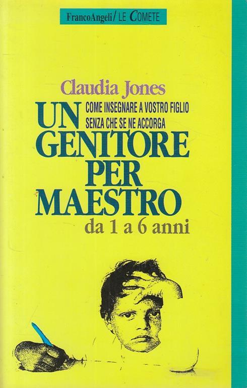 Genitore Per Maestro 1 A 6 Anni - Claudia Jones - copertina