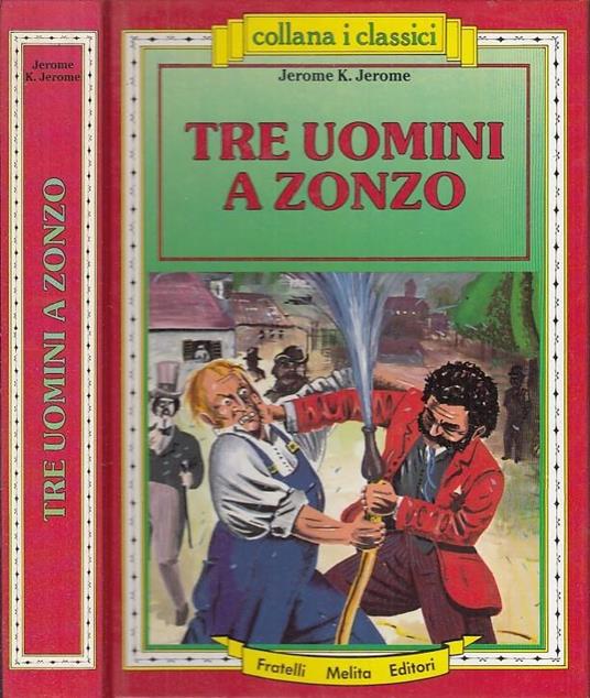 Tre uomini a zonzo - Jerome K. Jerome - copertina