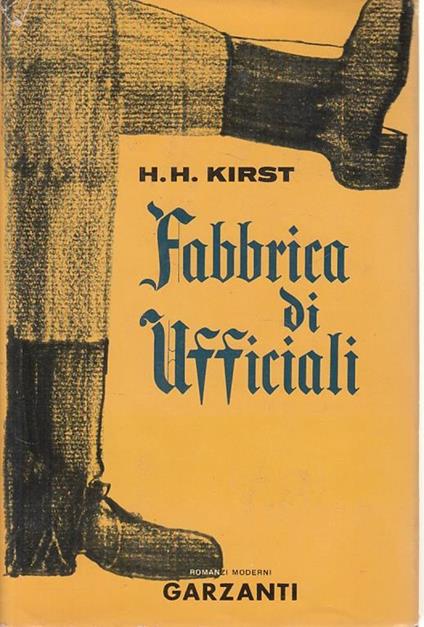 Fabbrica Di Ufficiali - Hans H. Kirst - copertina