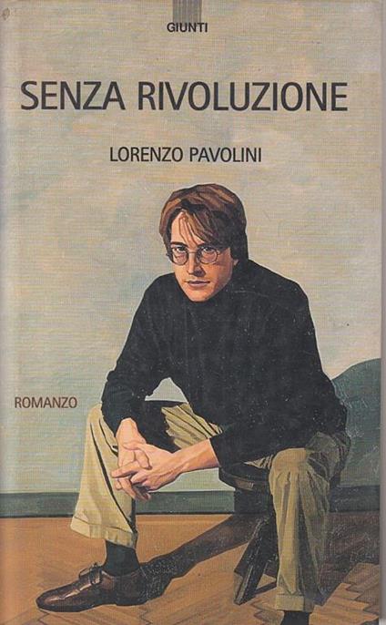Senza rivoluzione - Lorenzo Pavolini - copertina