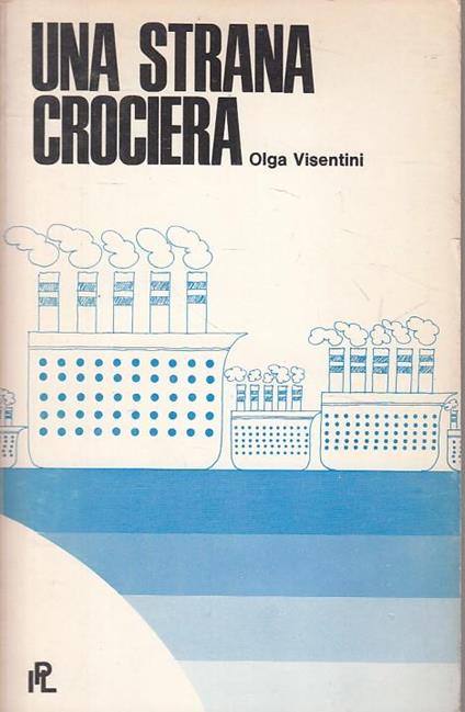 Una Strana Crociera - Olga Visentini - copertina