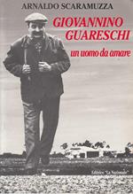 Giovannino Guareschi Un Mondo Da Amare