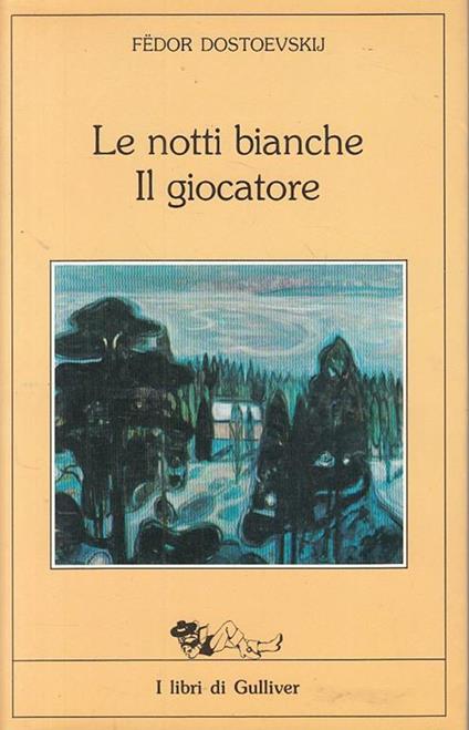 Notti Bianche Giocatore - Fëdor Dostoevskij - copertina
