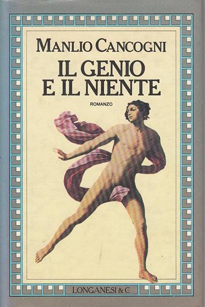 Il genio e il niente - Manlio Cancogni - copertina