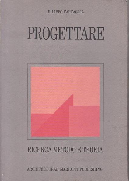 Progettare Ricerca Metodo Teoria- Tartaglia - Filippo Tartaglia - copertina