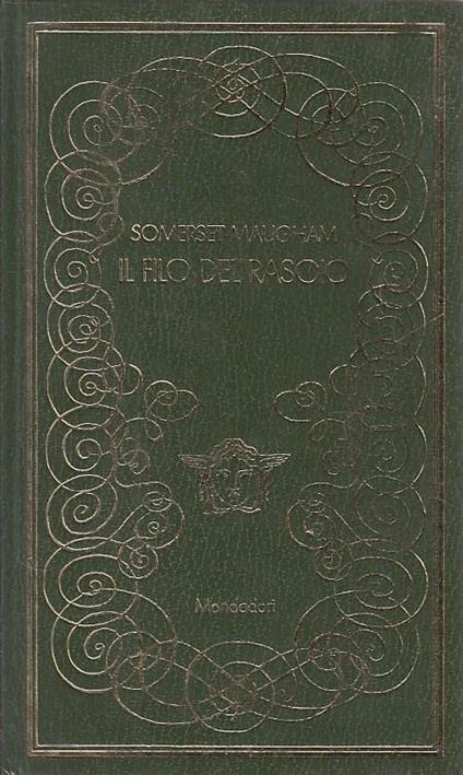 Il Filo Del Rasoio- Maugham- Mondadori - W. Somerset Maugham - copertina