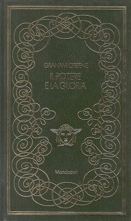 Il Potere E La Gioia- Greene- Mondadori- Medusa - Graham Greene - copertina