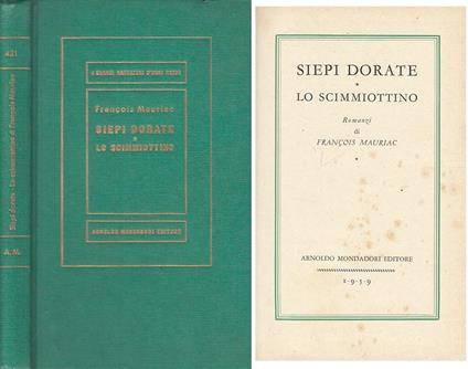 Siepi Dorate Lo Scimmiottino- Mauriac- Mondadori- Medusa - François Mauriac - copertina