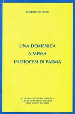 Una Domenica A Messa In Diocesi Di Parma