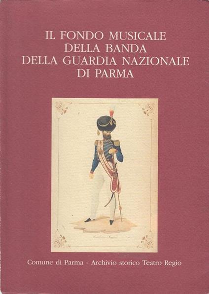 Fondo Musicale Banda Guardia Nazionale Parma - Gaspare Nello Vetro - copertina
