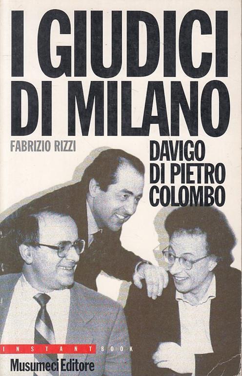 Giudici Di Milano Davigo Di Pietro Colombo - Fabrizio Rizzi - copertina