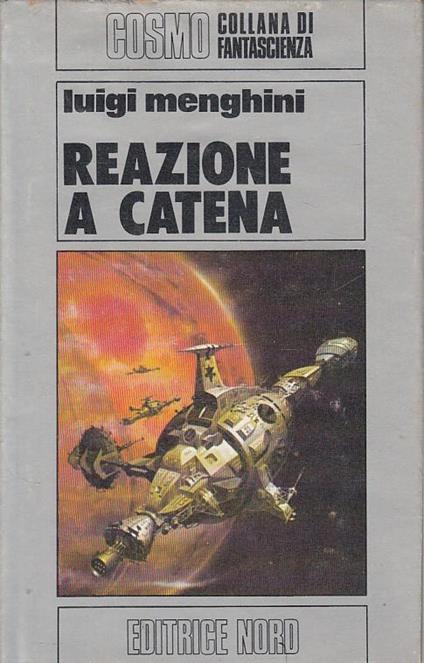 Reazione A Catena- Menghini- Nord - Luigi Menghini - copertina