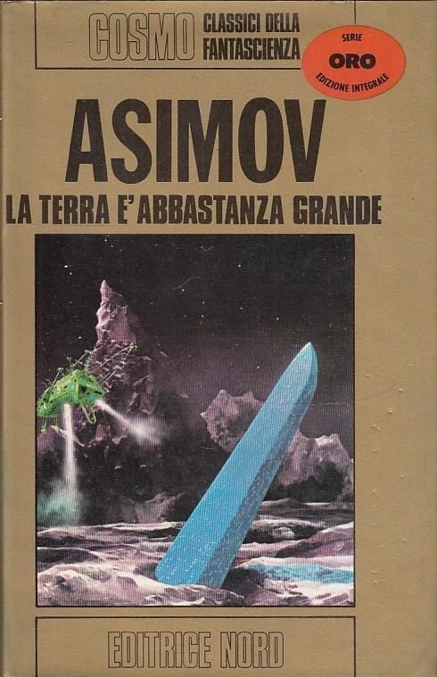 La Terra é Abbastanza Grande - Isaac Asimov - copertina