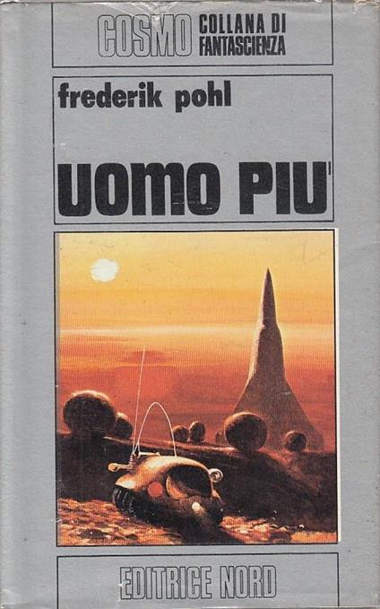 Uomo Più - Frederick J. Pohl - copertina