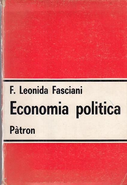 Elementi di Economia Politica- Leonida Fasciani- Patron - copertina