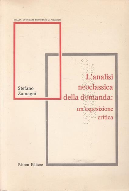 Analisi Neoclassica Esposizione Critica - Stefano Zamagni - copertina